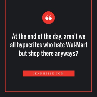 Hypocrites shop at WalMartnew