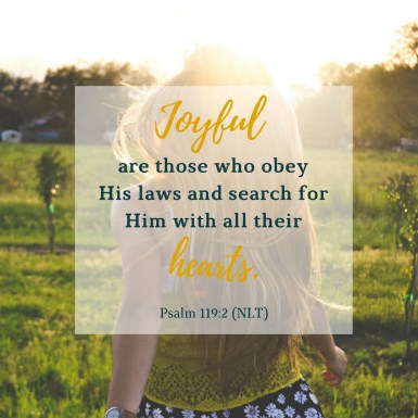 joyful obey God's laws search with hearts Psalm 119 2